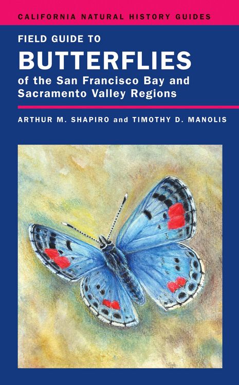 Produktbild: Field Guide to Butterflies of the San Francisco Bay and Sacramento Valley Regions
