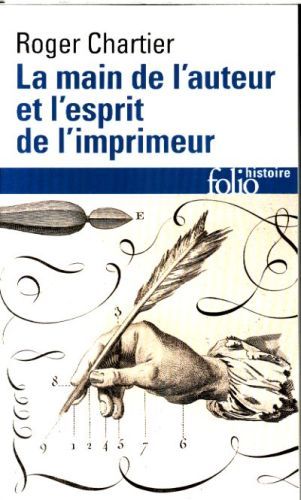 Produktbild: La main de l'auteur et l'esprit de l'imprimeur: XVIe-XVIIIe si&egrave;cle