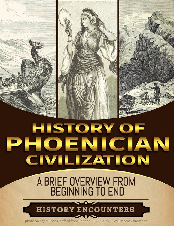 Produktbild: Phoenician Civilization: A Brief Overview from Beginning to the End