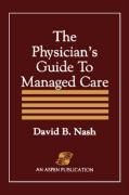 Produktbild: The Physician's Guide to Managed Care