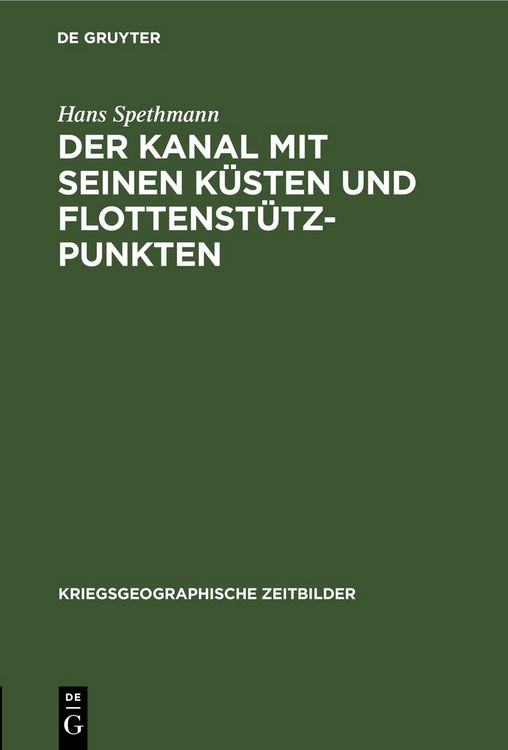 Produktbild: Der Kanal mit seinen K&uuml;sten und Flottenst&uuml;tzpunkten
