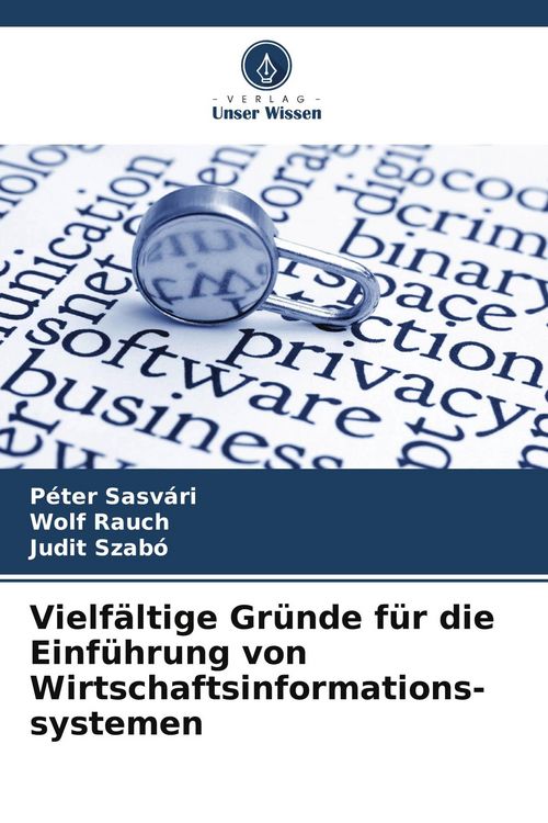 Produktbild: Vielf&auml;ltige Gr&uuml;nde f&uuml;r die Einf&uuml;hrung von Wirtschaftsinformations-systemen