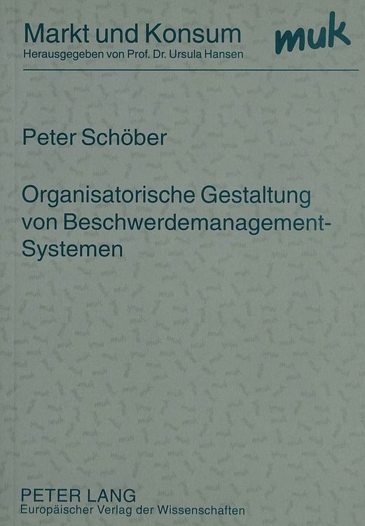 Produktbild: Organisatorische Gestaltung von Beschwerdemanagement-Systemen
