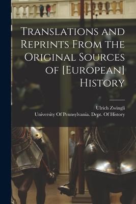 Produktbild: Translations and Reprints From the Original Sources of [European] History