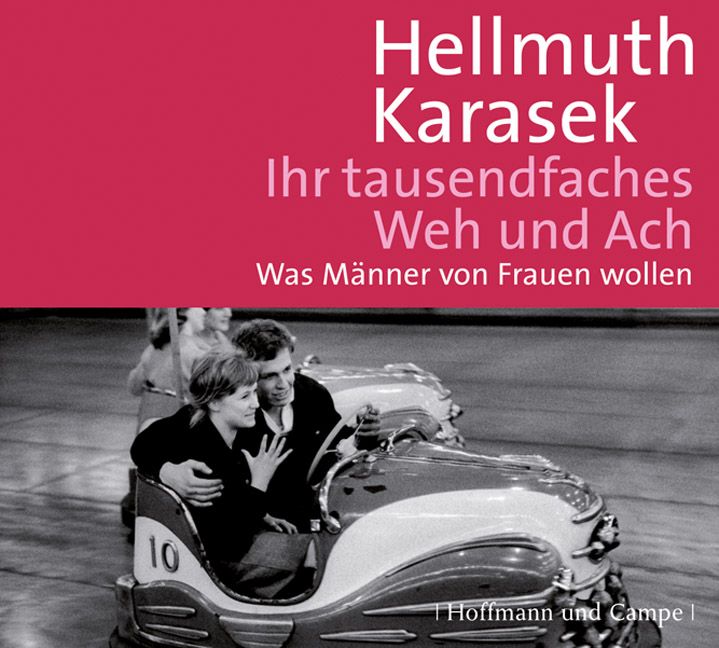 Produktbild: Karasek, H: Ihr tausendfaches Weh und Ach/CD