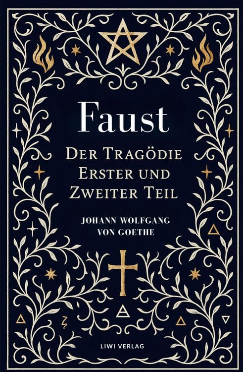 Produktbild: Goethe: Faust. Der Trag&ouml;die Erster und Zweiter Teil. Neuausgabe