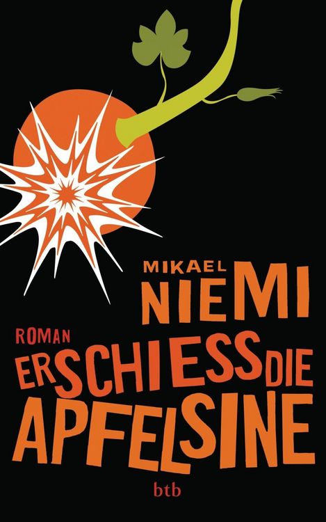 Produktbild: Erschie&szlig; die Apfelsine