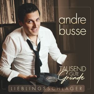 Produktbild: Tausend gute Gr&uuml;nde - Lieblingsschlager