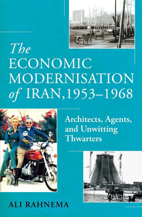 Produktbild: The Economic Modernisation of Iran, 1953-1968