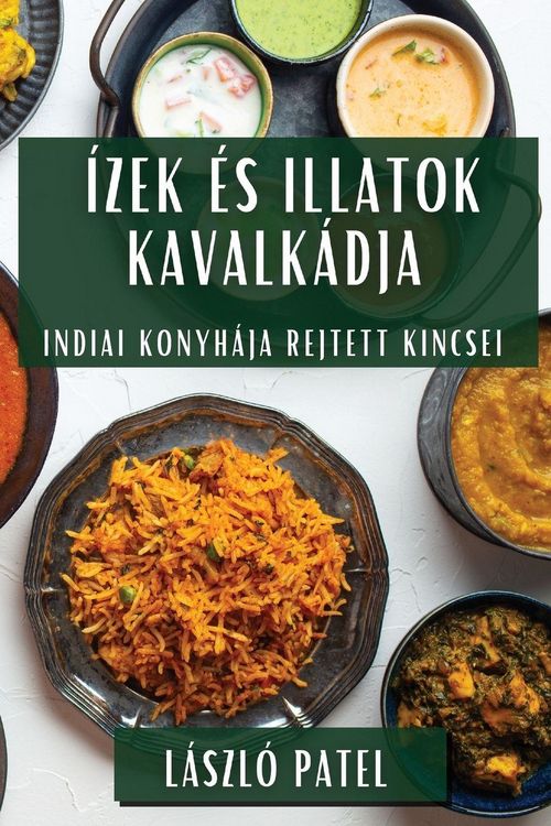 Produktbild: &Iacute;zek &eacute;s Illatok Kavalk&aacute;dja