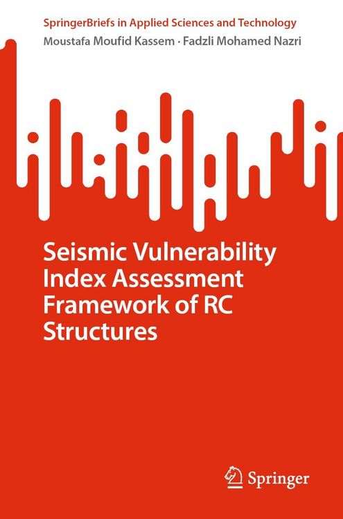 Produktbild: Seismic Vulnerability Index Assessment Framework of RC Structures