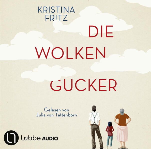 Produktbild: Die Wolkengucker - Eine Geschichte &uuml;ber die Kraft der Fantasie
