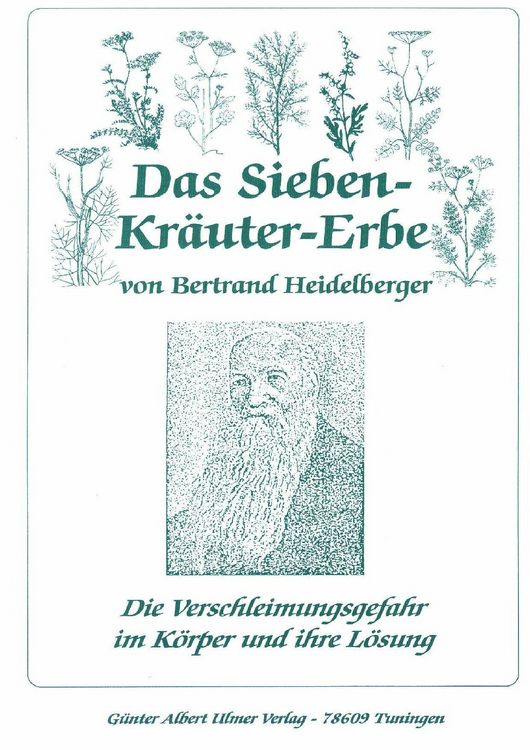 Produktbild: Das Sieben-Kr&auml;uter-Erbe von Bertrand Heidelberger