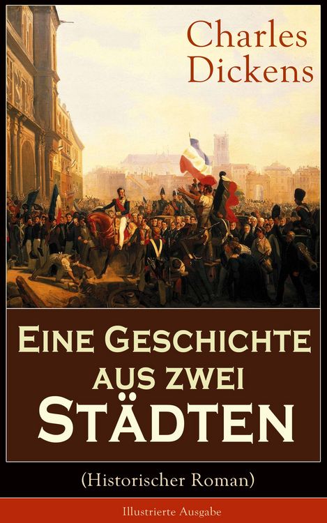 Produktbild: Eine Geschichte aus zwei St&auml;dten (Historischer Roman) - Illustrierte Ausgabe