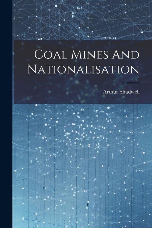 Produktbild: Coal Mines And Nationalisation