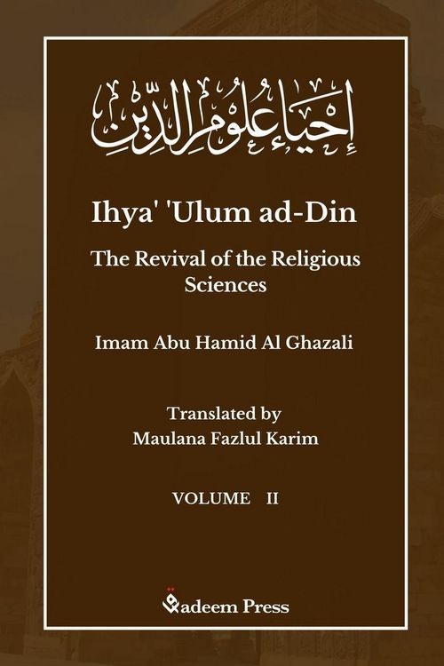 Produktbild: Ihya' 'Ulum ad-Din - The Revival of the Religious Sciences - Vol 2