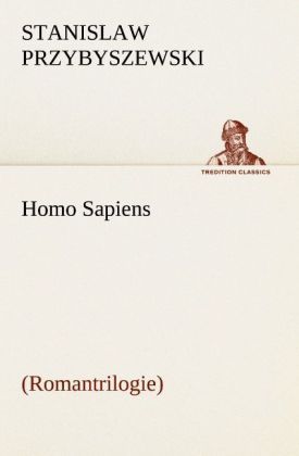 Produktbild: Homo Sapiens (Romantrilogie)