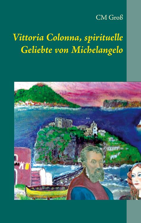 Produktbild: Vittoria Colonna, spirituelle Geliebte von Michelangelo