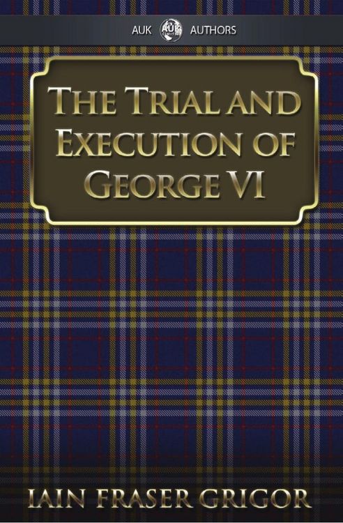 Produktbild: Trial and Execution of George VI