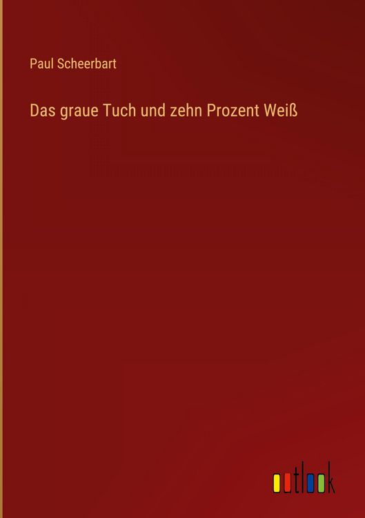 Produktbild: Das graue Tuch und zehn Prozent Wei&szlig;