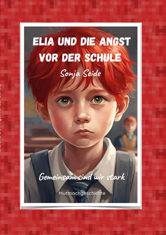 Produktbild: Elia und die Angst vor der Schule