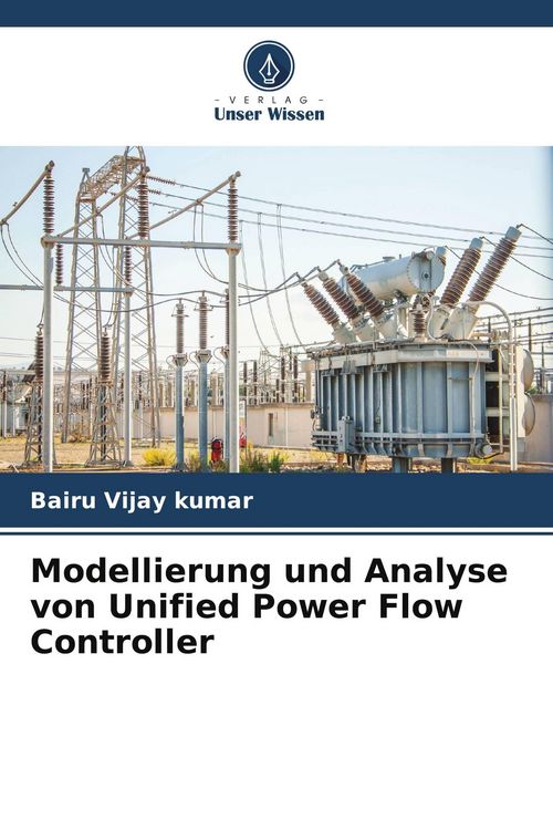 Produktbild: Modellierung und Analyse von Unified Power Flow Controller