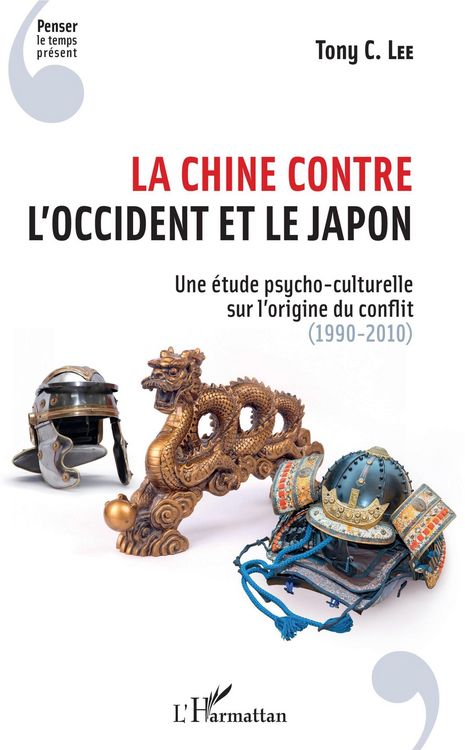 Produktbild: La Chine contre l'Occident et le Japon