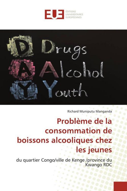 Produktbild: Probl&egrave;me de la consommation de boissons alcooliques chez les jeunes