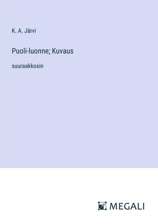 Produktbild: Puoli-luonne; Kuvaus