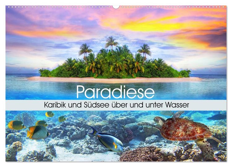 Produktbild: Paradiese. Karibik und S&uuml;dsee &uuml;ber und unter Wasser (Wandkalender 2026 DIN A2 quer), CALVENDO Monatskalender