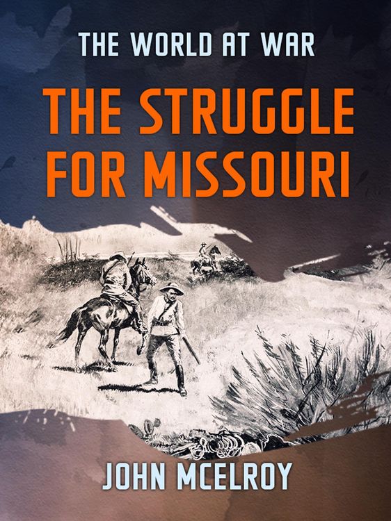 Produktbild: The Struggle for Missouri