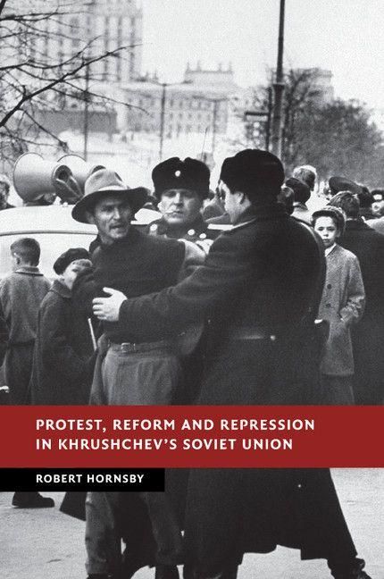 Produktbild: Protest, Reform and Repression in Khrushchev's Soviet Union