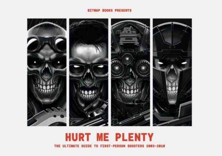 Produktbild: Hurt Me Plenty: The Ultimate Guide to First-Person Shooters 2003 - 2010