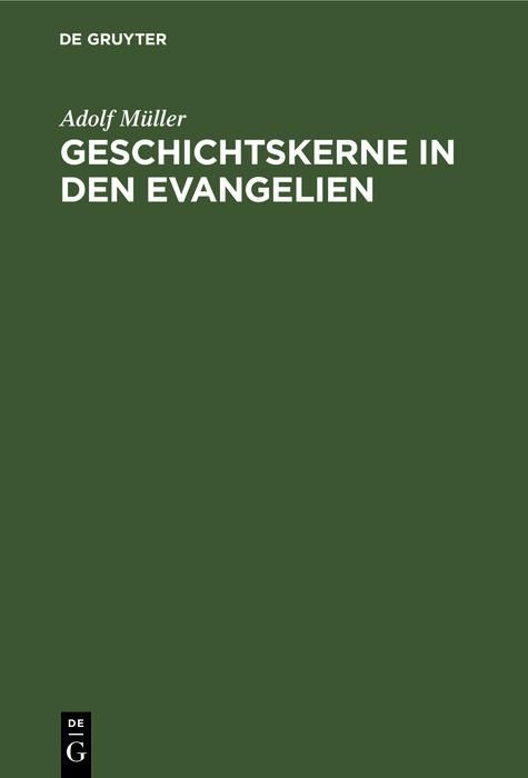 Produktbild: Geschichtskerne in den Evangelien