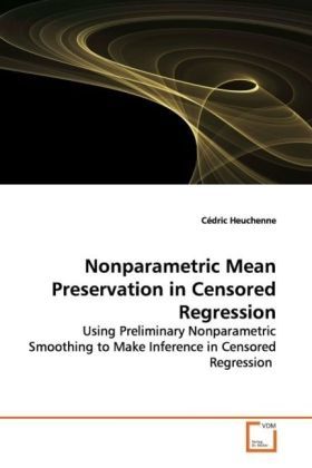 Produktbild: Heuchenne, C: Nonparametric Mean Preservation in Censored Re