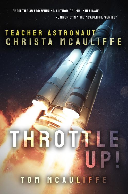 Produktbild: Throttle Up! Teacher Astronaut Christa McAuliffe (The McAuliffe Series, #3)