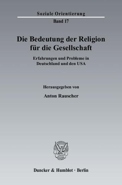 Produktbild: Die Bedeutung der Religion f&uuml;r die Gesellschaft.