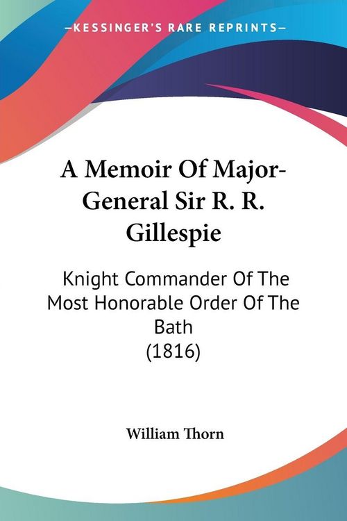 Produktbild: A Memoir Of Major-General Sir R. R. Gillespie