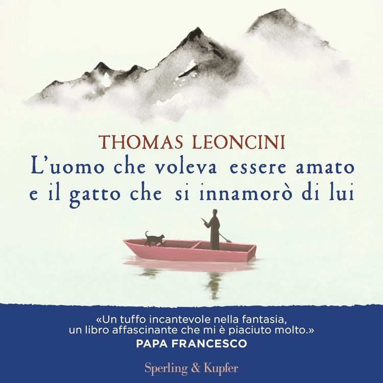 Produktbild: L'uomo che voleva essere amato e il gatto che si innamor&ograve; di lui