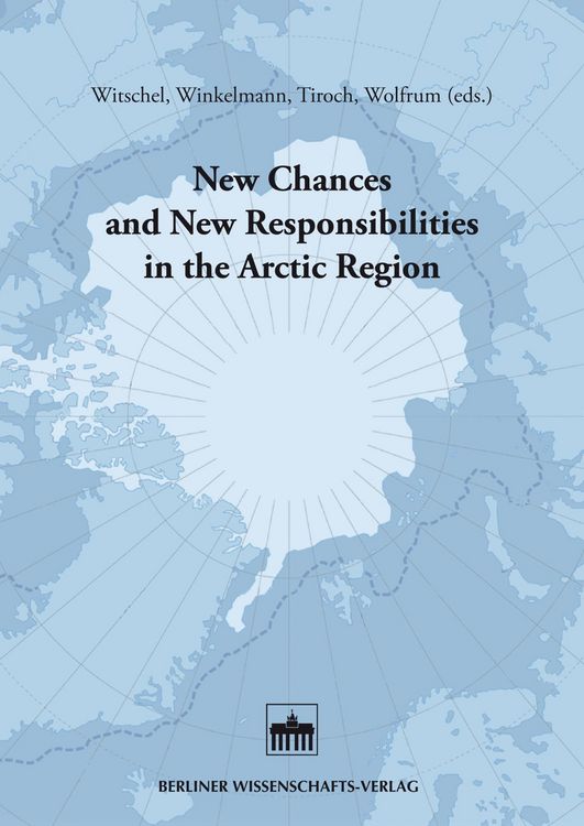 Produktbild: New Chances and New Responsibilities in the Arctic Region