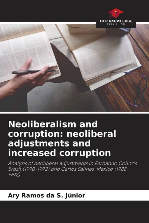 Produktbild: Neoliberalism and corruption: neoliberal adjustments and increased corruption