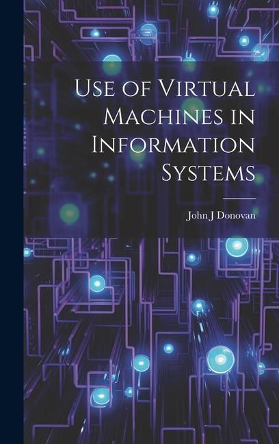 Produktbild: Use of Virtual Machines in Information Systems