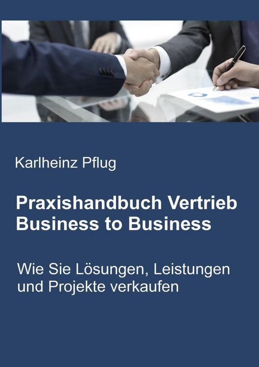 Produktbild: Praxishandbuch Vertrieb Business to Business