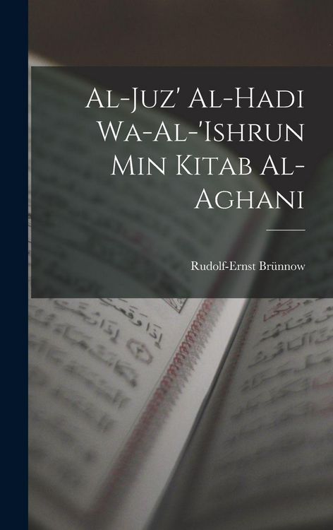 Produktbild: Al-Juz' al-hadi wa-al-'ishrun min Kitab al-aghani