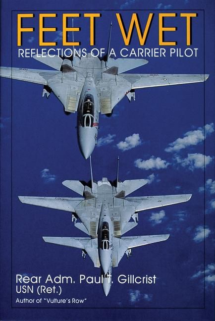 Produktbild: Feet Wet: Reflections of a Carrier Pilot