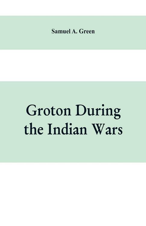 Produktbild: Groton during the Indian wars