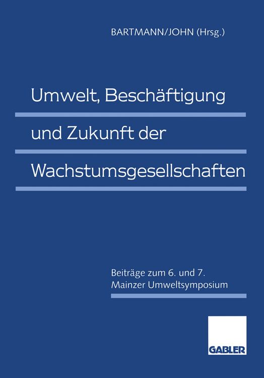 Produktbild: Umwelt, Besch&auml;ftigung und Zukunft der Wachstumsgesellschaften