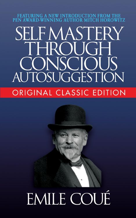 Produktbild: Self-Mastery Through Conscious Autosuggestion (Original Classic Edition)