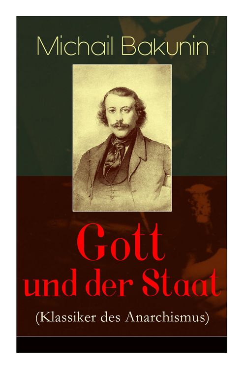 Produktbild: Gott und der Staat (Klassiker des Anarchismus)