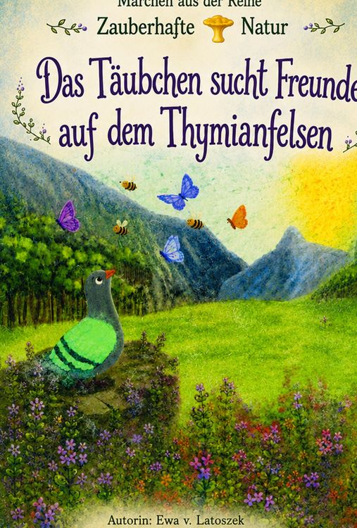 Produktbild: Das T&auml;ubchen sucht Freunde auf dem Thymianfelsen